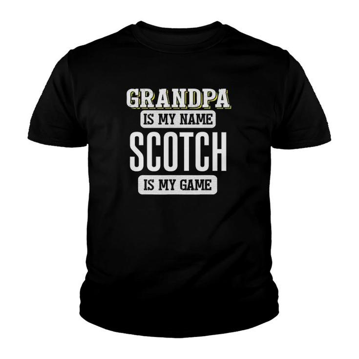 Funny Scotch Gift For Grandpa Design Youth T-shirt