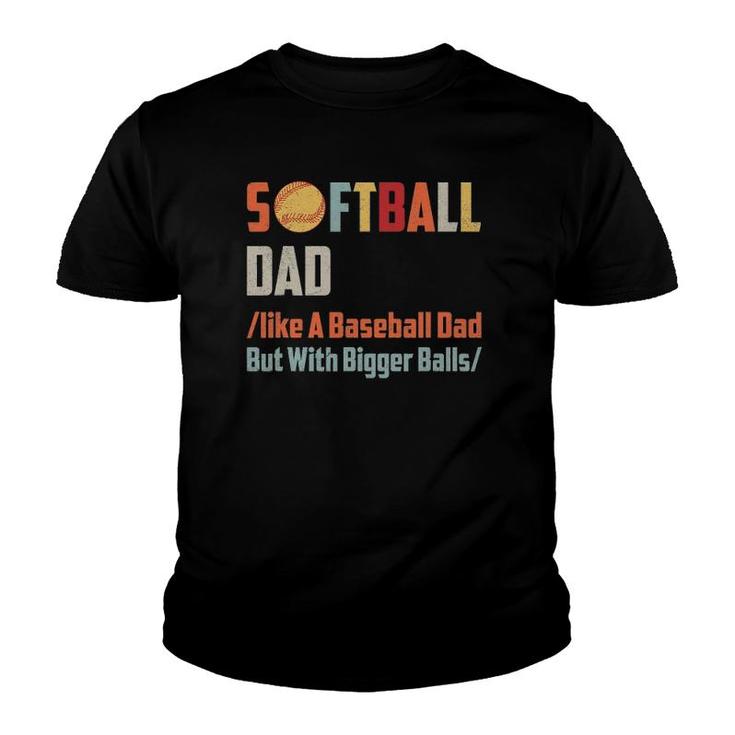 Funny Softball Baseball Dad Youth T-shirt