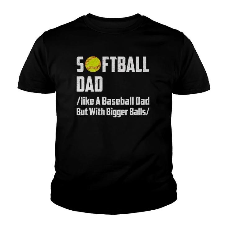Funny Softball Dad Father's Day Gift Youth T-shirt