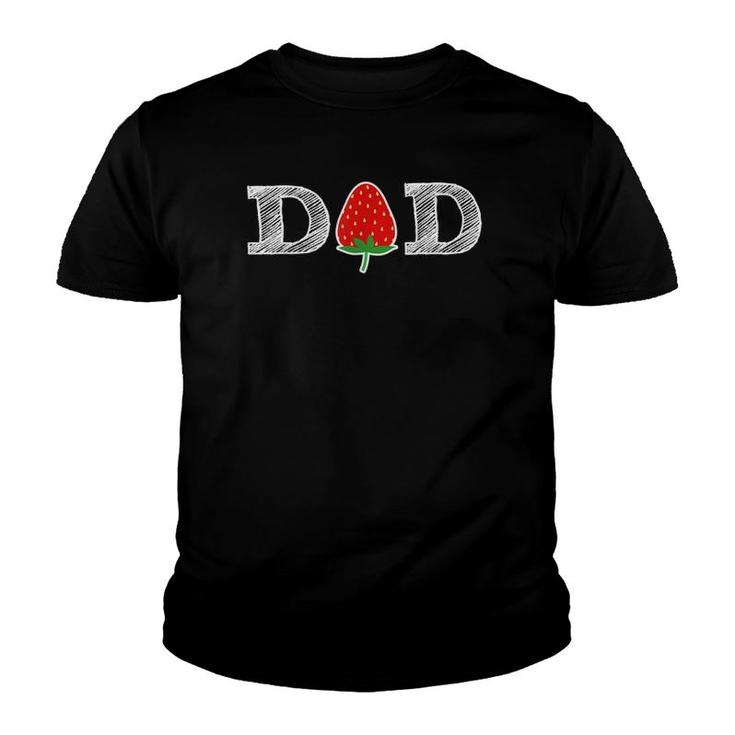 Funny Strawberry Dad Fruit Berry Father's Day Youth T-shirt