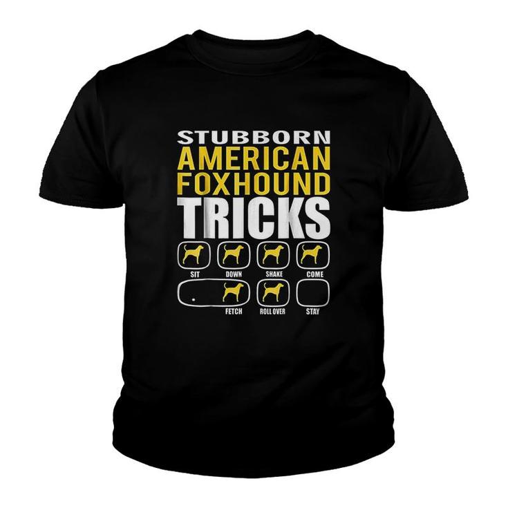 Funny Stubborn American Foxhound Tricks Youth T-shirt