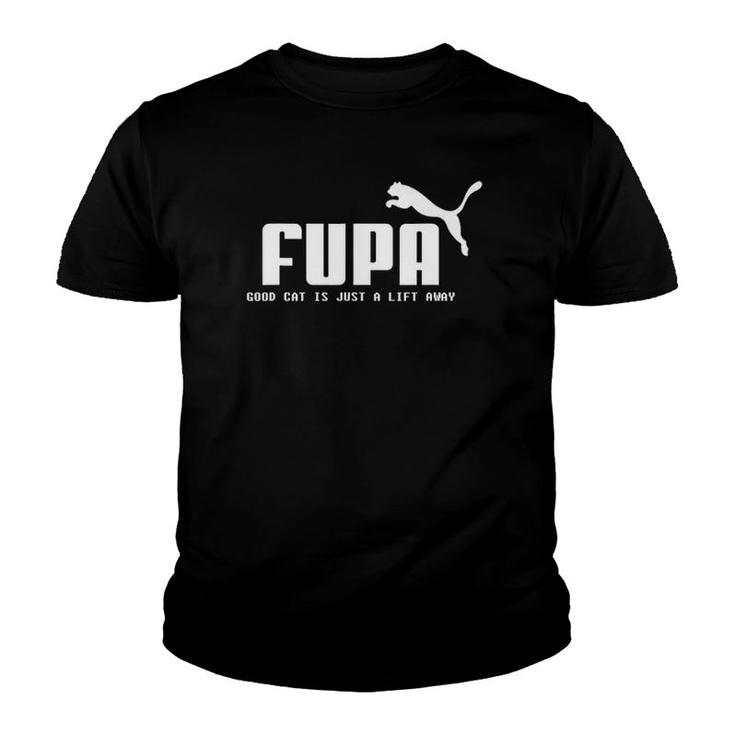 Fupa Good Cat Is Just A Lift Away Funny Running Youth T-shirt