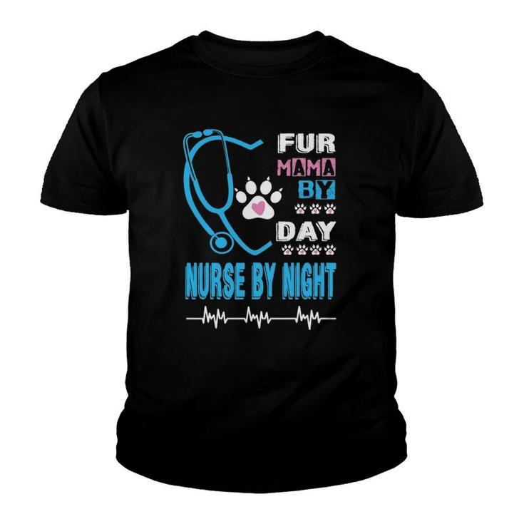 Fur Mama By Day Nurse By Night - Funny Nurse Night Shift Youth T-shirt