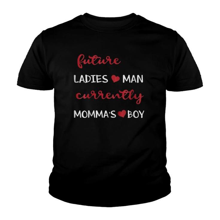 Future Ladies Man Current Mama's Boy Funny Youth T-shirt
