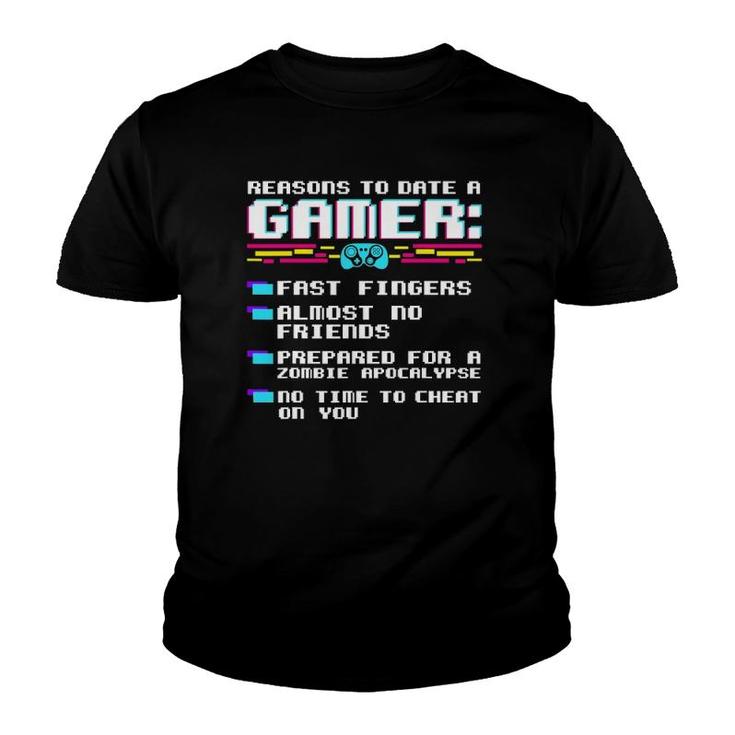 Gaming Funny Reasons To Date A Gamer Gift Video Games Youth T-shirt