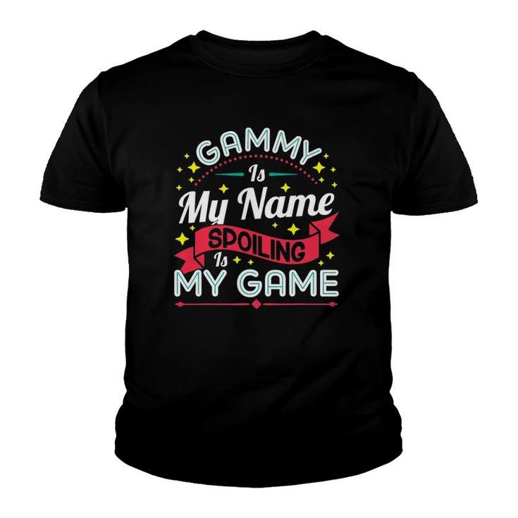 Gammy Is My Name Spoiling Is My Game  Mothers Day Gift Youth T-shirt