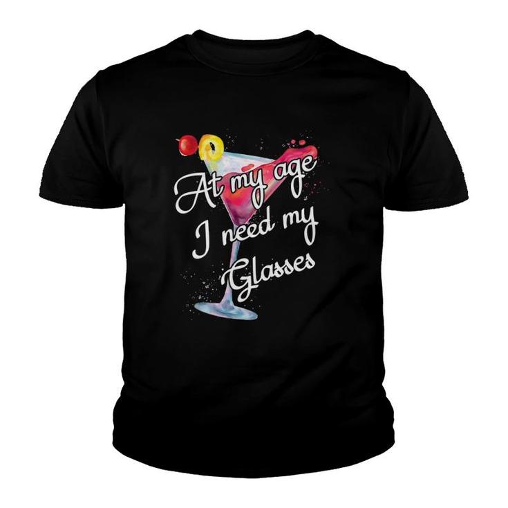 Getting Old Gag At My Age I Need My Glasses Wine Lover Youth T-shirt