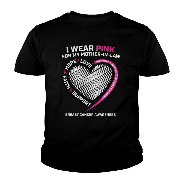 Gifts Wear Pink For My Mother In Law Breast Cancer Awareness Youth T-shirt