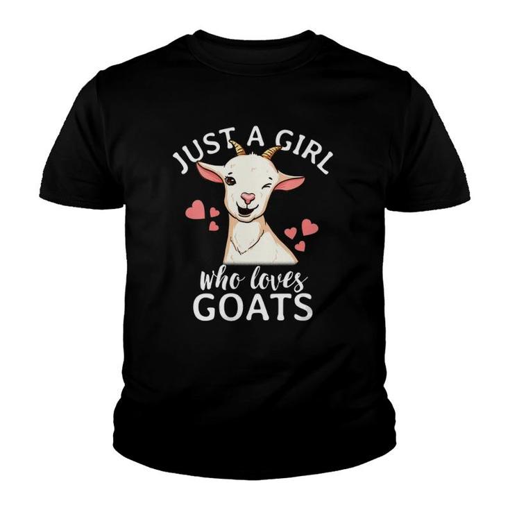 Goat Girl Just A Girl Who Loves Goats Farmer Goat Mom Youth T-shirt