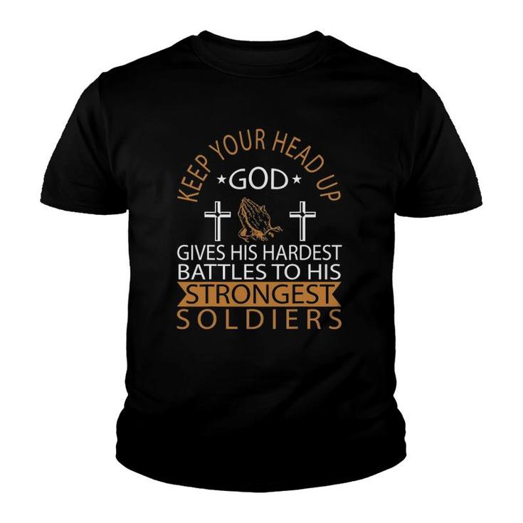 God Gives His Hardest Battles To His Strongest Soldiers Youth T-shirt