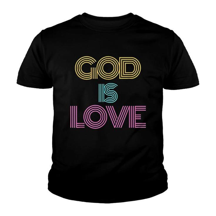 God Is Love Christian Religious Youth T-shirt