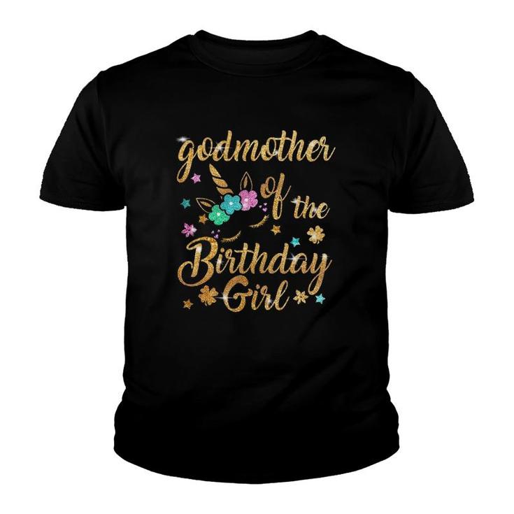 Godmother Of The Birthday Girl Mommy Mother Gift Unicorn Youth T-shirt