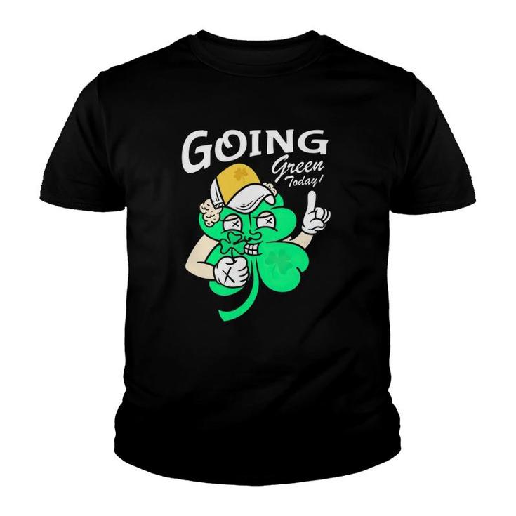 Going Green Today Shamrock St Patrick's Day Youth T-shirt