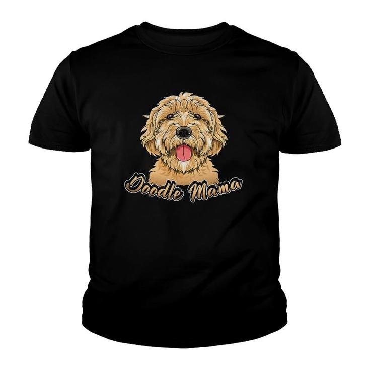 Goldendoodle Gifts For Women Girls Kids Doodle Mama Youth T-shirt