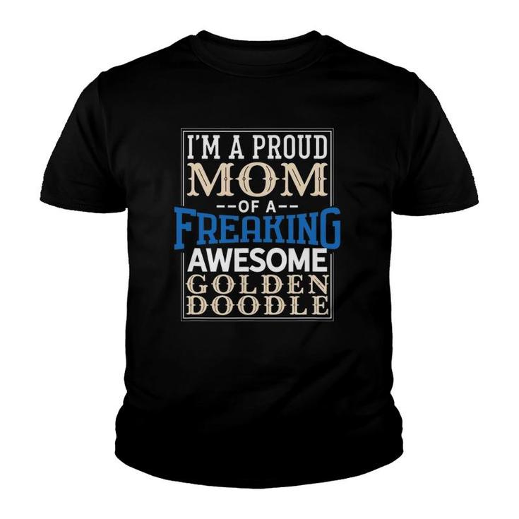 Goldendoodle Mom Funny Mother's Day Doodle Dog Proud Youth T-shirt