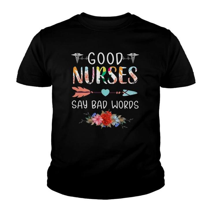 Good Nurses Say Bad Words Heartbeat Flowers Women Youth T-shirt