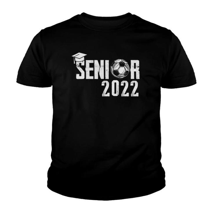 Graduation Senior Class 2022 Graduate Soccer Player Youth T-shirt