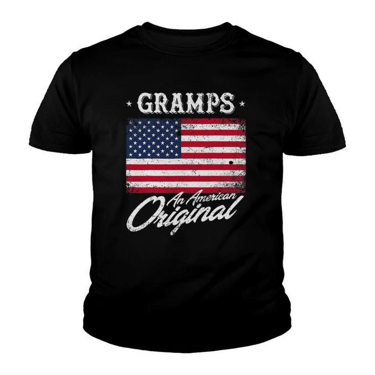 Gramps An American Original Patriotic 4Th Of July Youth T-shirt