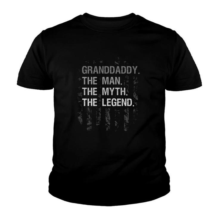Granddaddy The Man Myth Legend  American Flag Youth T-shirt