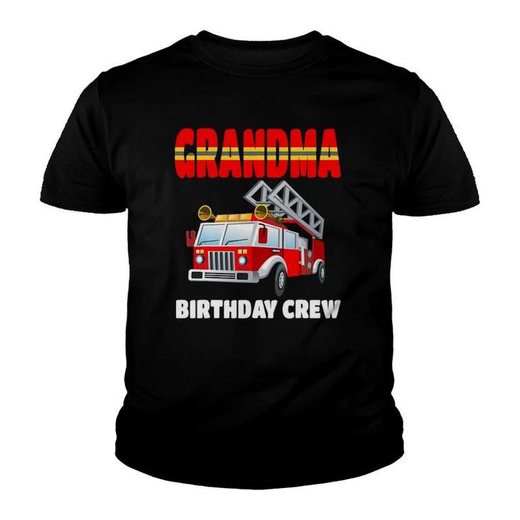 Grandma Birthday Crew  Fire Truck Birthday Fireman Youth T-shirt