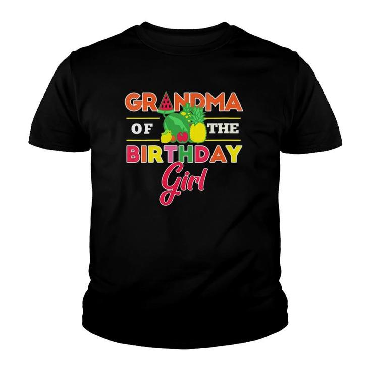 Grandma Of The Birthday Girl Twotti Fruity Theme Grandmother Youth T-shirt