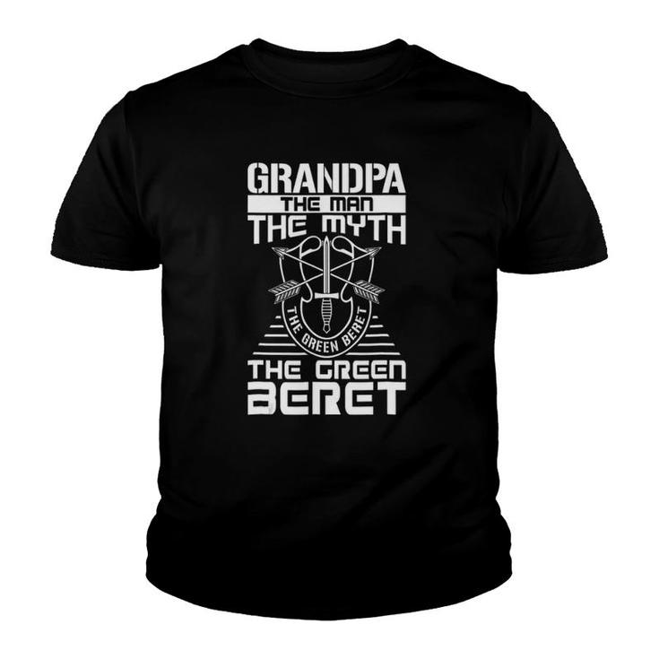 Grandpa The Man The Myth The Green Beret Youth T-shirt