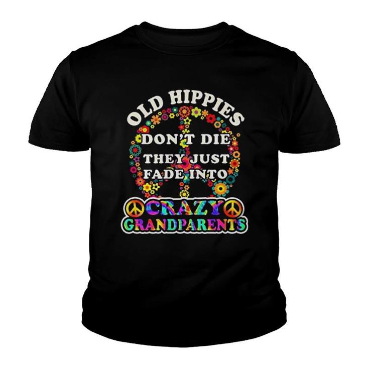 Grandparent Old Hippies Dont Die Youth T-shirt