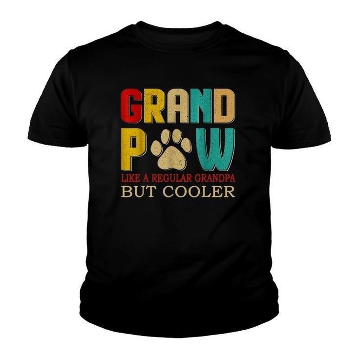 Grandpaw Like A Regular Grandpa But Cooler Retro Vintage Youth T-shirt