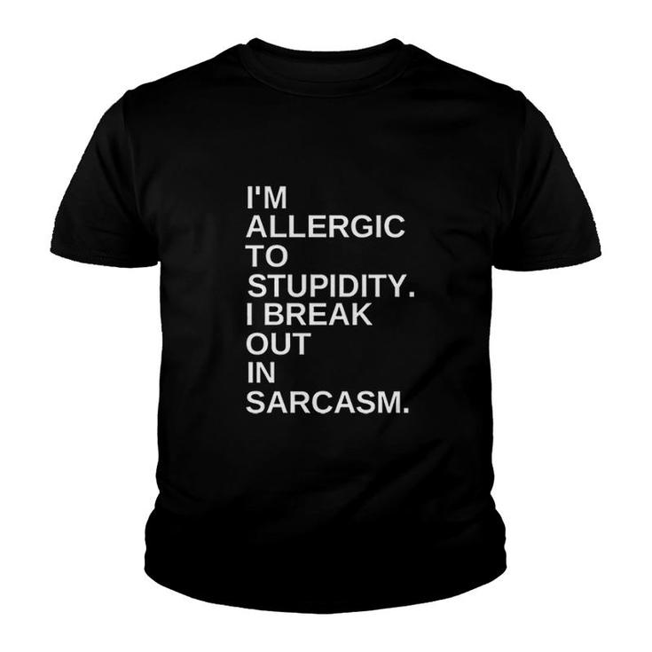 Graphic I Am Allergic To Stupidity Youth T-shirt