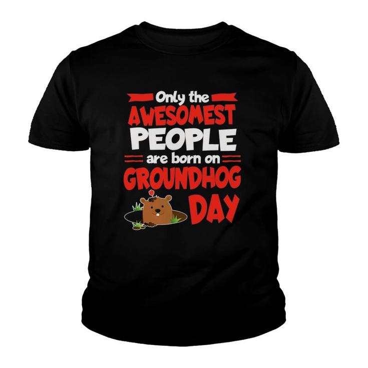 Groundhog Day Birthday Funny Gag Gift Men Women Son Daughter Youth T-shirt