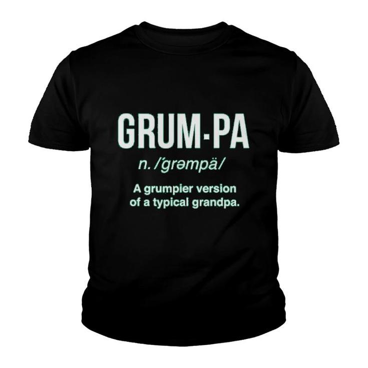 Grumpa Definition Grandpa  Gift Youth T-shirt