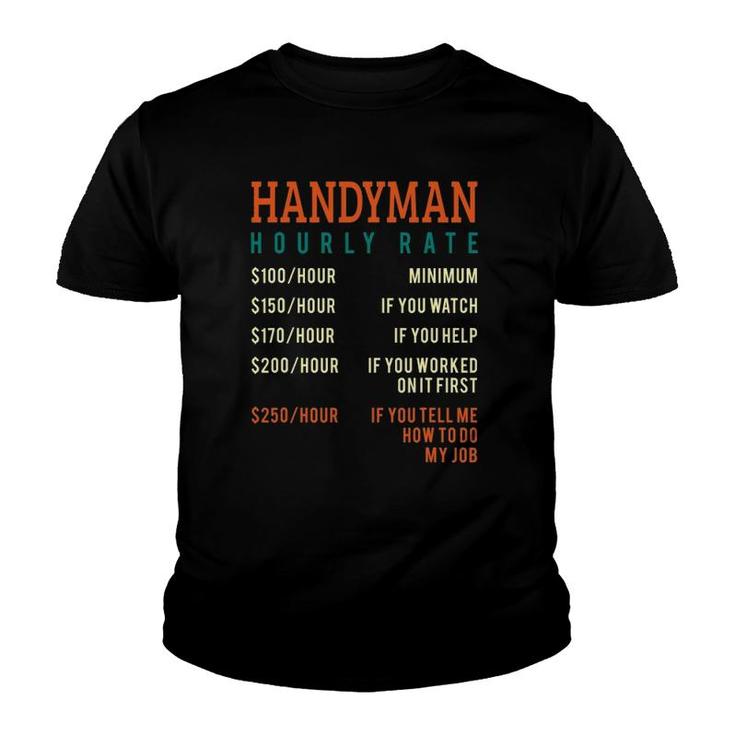 Handyman Hourly Rate Price Chart Design For A Handyman Or Dad Youth T-shirt