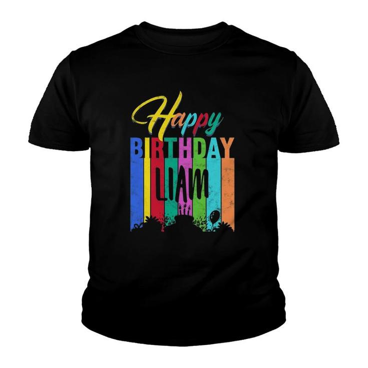 Happy Birthday Liam Personalized Name Gift Custom B-Day Youth T-shirt