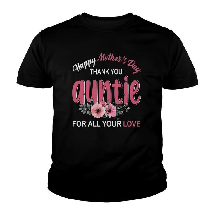 Happy Mother's Day Matching Floral Family Proud Of Auntie Youth T-shirt