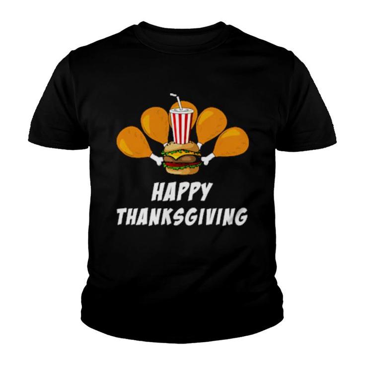 Happy Thanksgiving Turkey Chicken Leg Hamburger Soda  Youth T-shirt