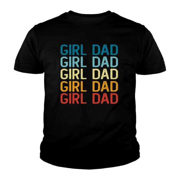 Hashtag Girl Dad Father's Day Gift From Wife Or Daughters Youth T-shirt