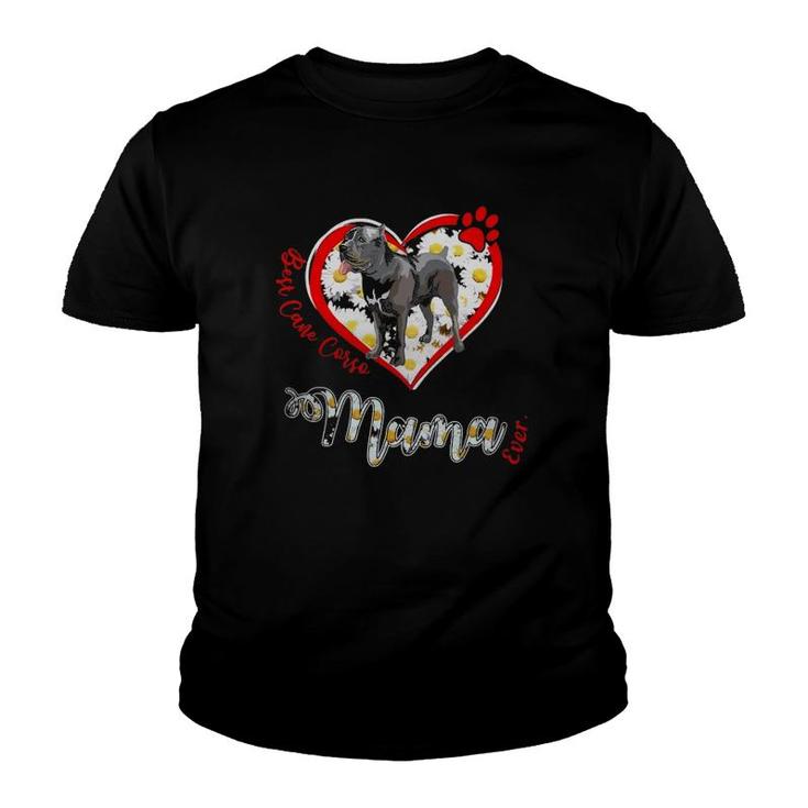 Heart Dog Funny  Best Cane Corso Mama Women's Day Youth T-shirt