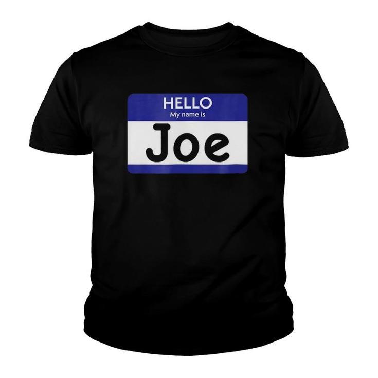 Hello My Name Is Joe Personalized Youth T-shirt