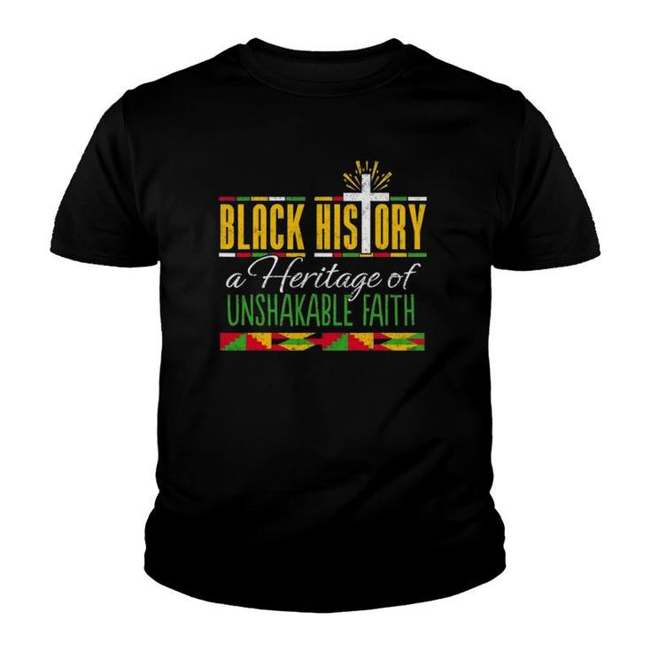 Heritage Of Unshakable Faith Proud Black History Month Gift Youth T-shirt