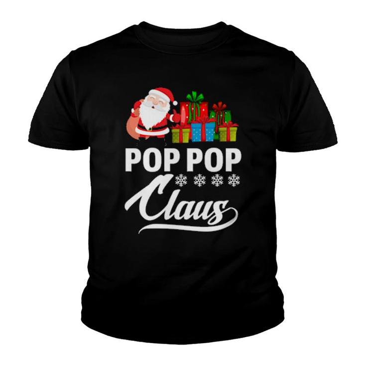 Holiday 365 The Christmas Pop Pop Claus Grandpa  Youth T-shirt