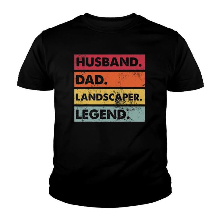 Husband Dad Landscaper Lawn Care Landscaping Father Men Youth T-shirt