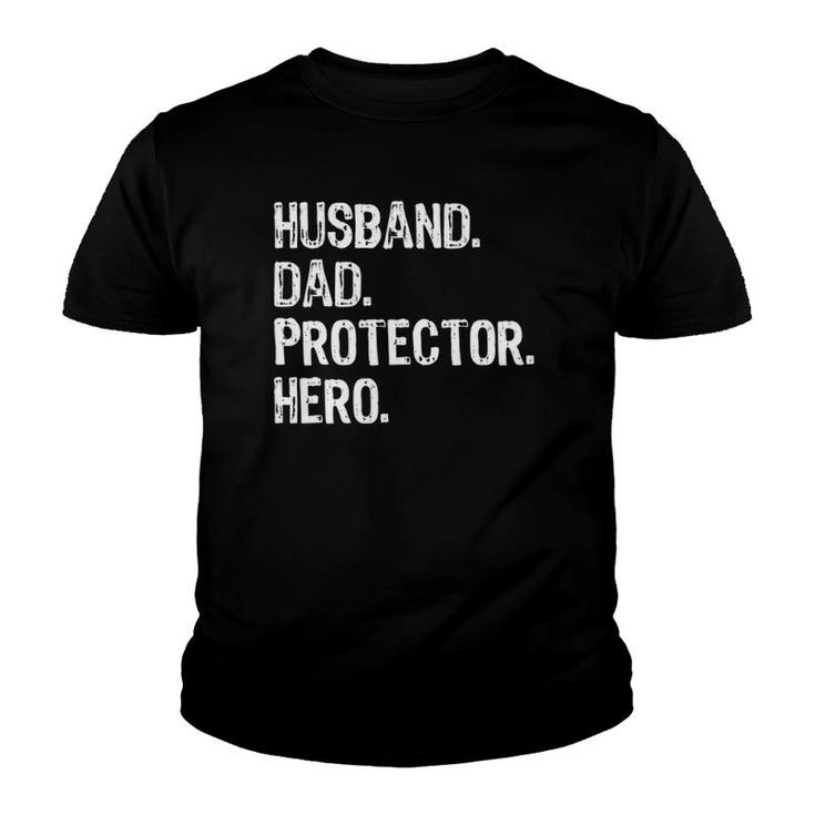 Husband Dad Protector Hero - Family Love Matching Youth T-shirt