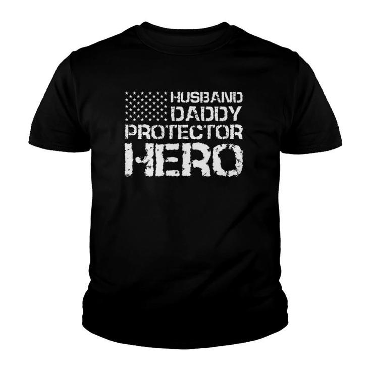 Husband Daddy Protector Hero  Father's Day Gift Youth T-shirt
