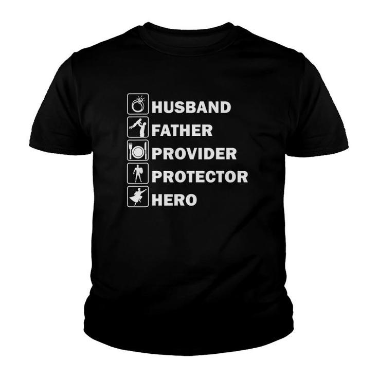 Husband Father Provider Protector Hero Fathers Day Gift Youth T-shirt