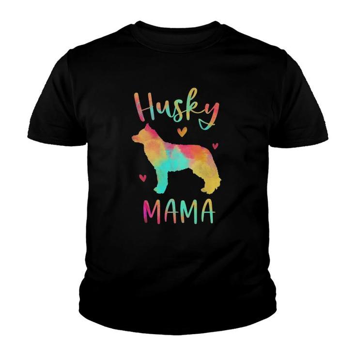 Husky Mama Colorful Siberian Husky Gifts Dog Mom  Youth T-shirt