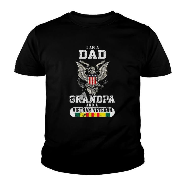 I Am A Dad A Grandpa And A Vietnam Veteran Youth T-shirt