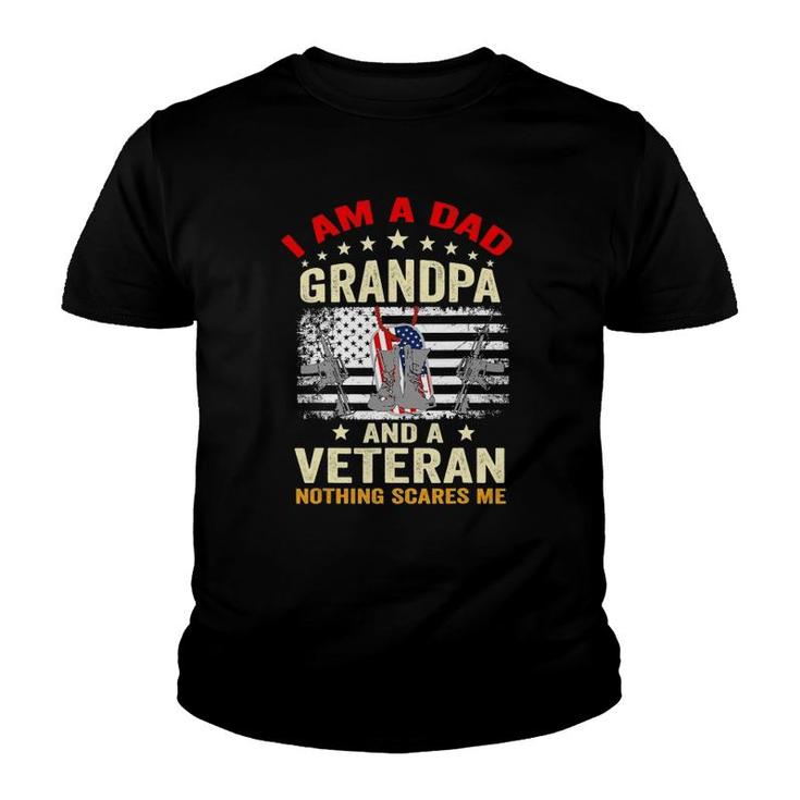 I Am A Dad Grandpa And A Veteran Funny Veterans Day Usa Flag Youth T-shirt