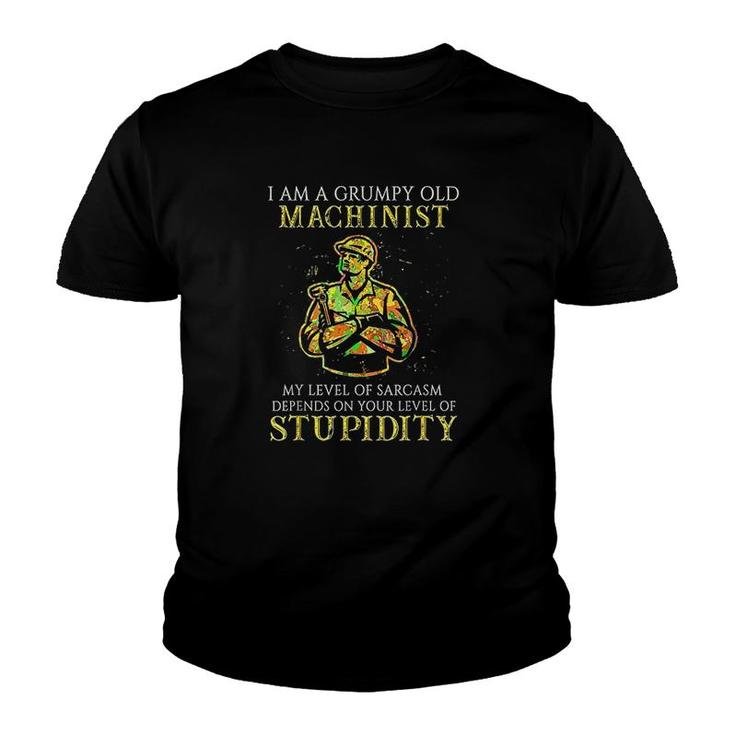 I Am A Grumpy Old Machinist Machinist Youth T-shirt