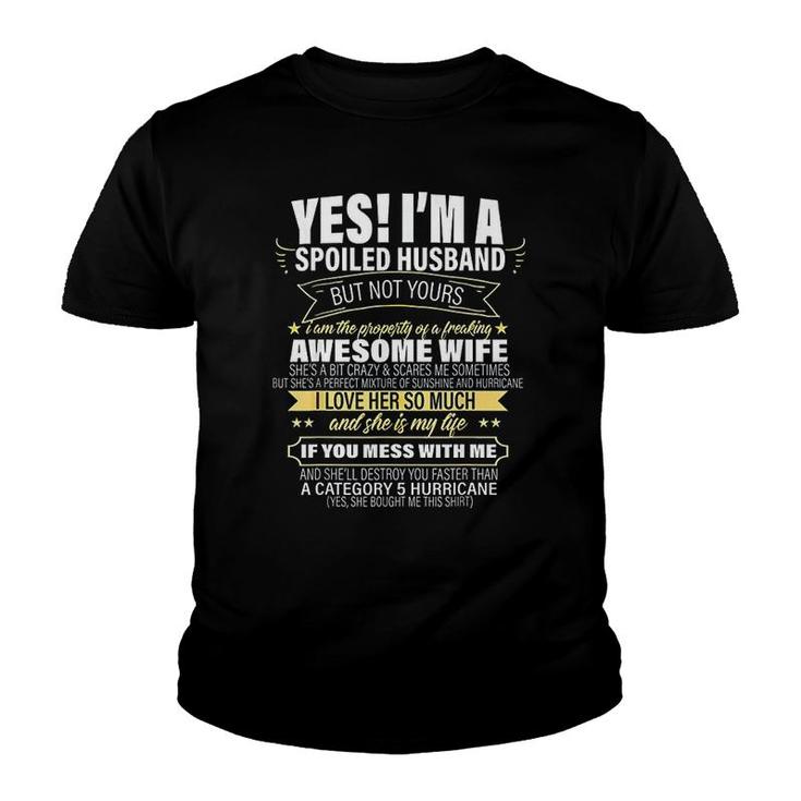 I Am A Spoiled Husband But Not Yours Youth T-shirt