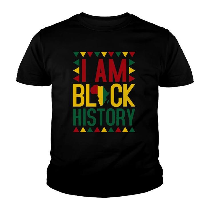 I Am Black History African American Black Pride Youth T-shirt